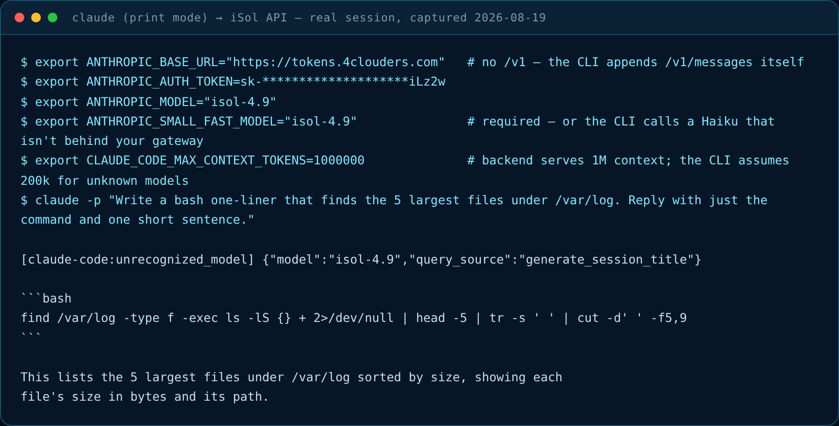Real Claude Code print-mode session answering through the iSol gateway