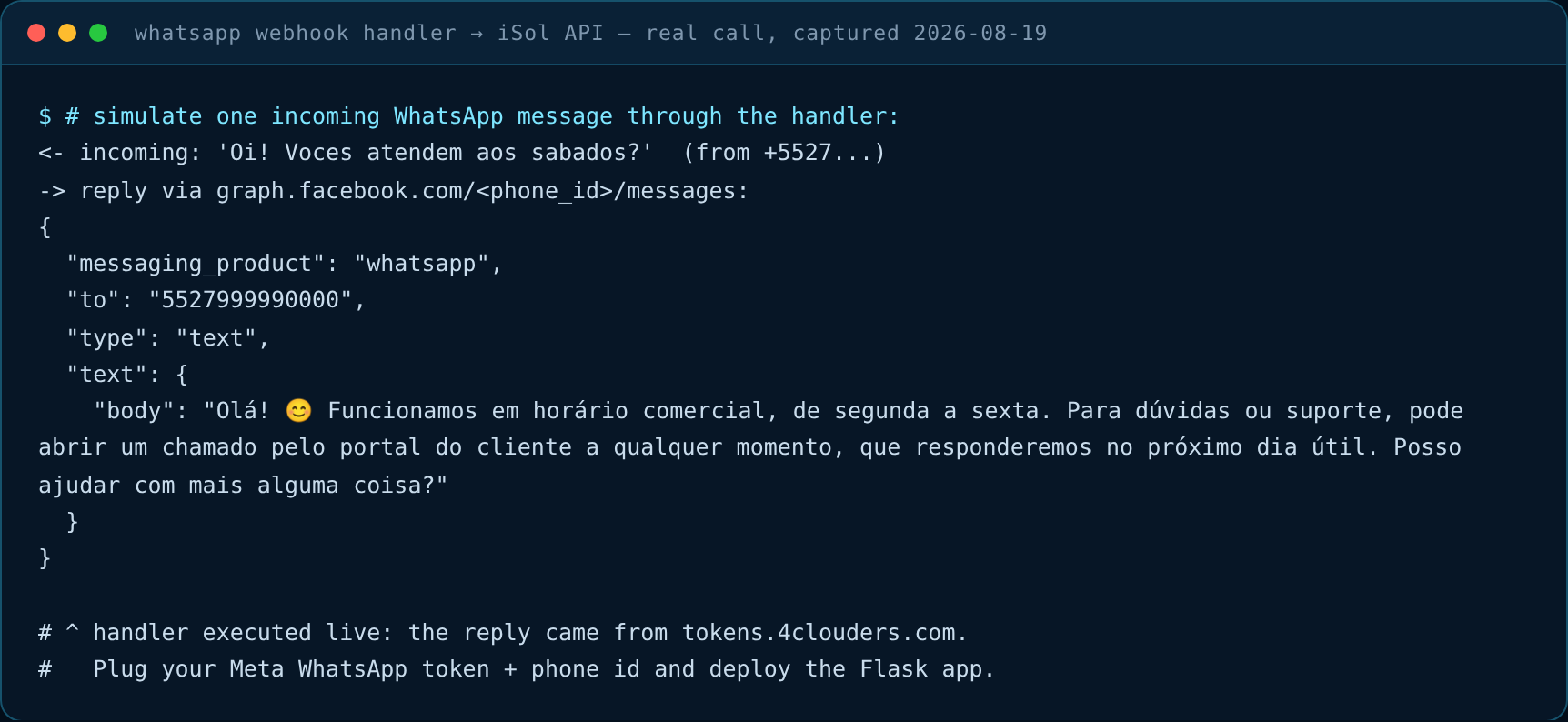 Real run of the WhatsApp webhook handler answering in Portuguese through the iSol gateway